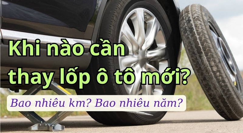 Khi nào cần thay lốp xe?